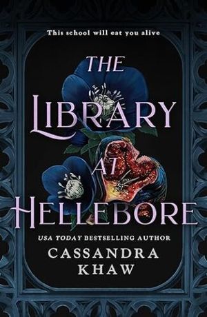 cover of The Library at Hellebore by Cassandra Khaw