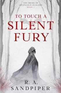 جلد کتاب To Touch A Silent Fury با شخصیتی ردادار در جنگل